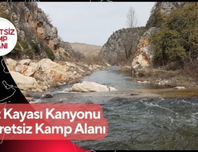 Kız Kayası Kanyonu Ücretsiz Kamp Alanı