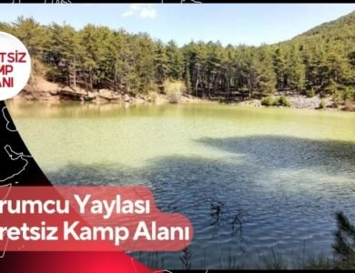 Kurumcu Yaylası Ücretsiz Kamp Alanı