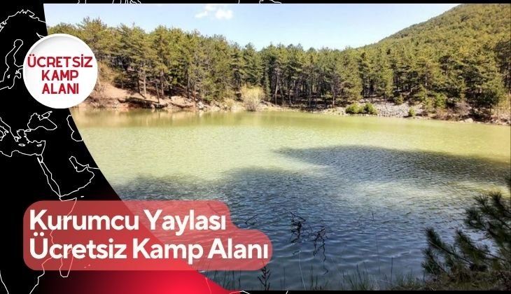 Kurumcu Yaylası Ücretsiz Kamp Alanı