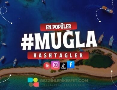 Muğla En Popüler Hashtagler - Instagram - Tiktok - Shorts