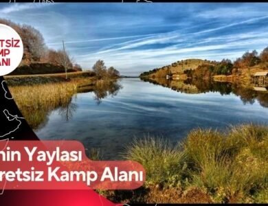 Şahin Yaylası Ücretsiz Kamp Alanı
