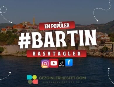 Bartın En Popüler Hashtagler - Instagram - Tiktok - Shorts
