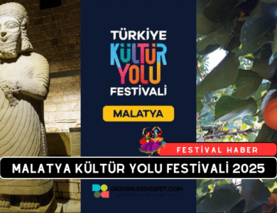 Malatya Kültür Yolu Festivali 2025