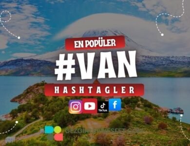 Van En Popüler Hashtagler - Instagram - Tiktok - Shorts