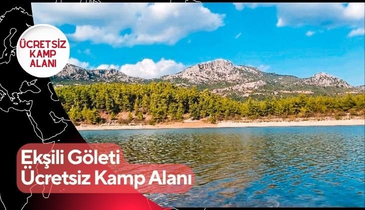Ekşili Göleti Ücretsiz Kamp Alanı