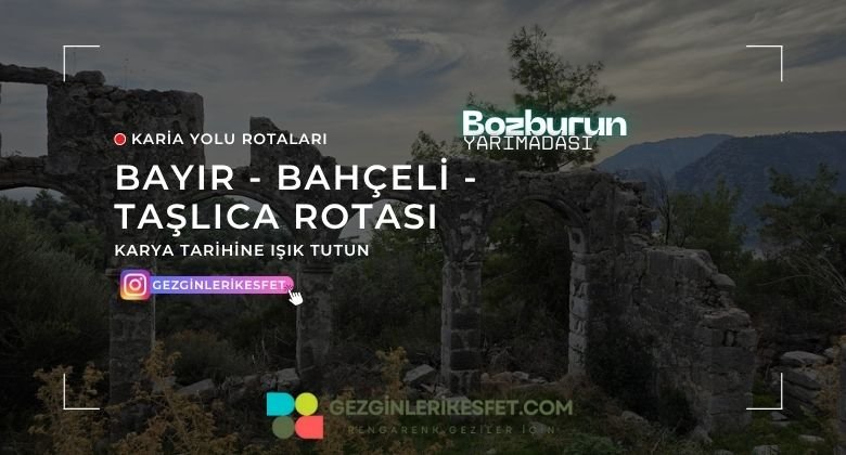 Karia Yolu Bayır - Bahçeli - Taşlıca Rotası 19km Parkur