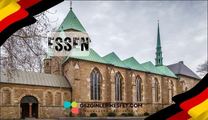 Almanya Essen Gezilecek Yerler