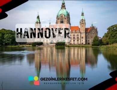 Almanya Hannover Gezilecek Yerler