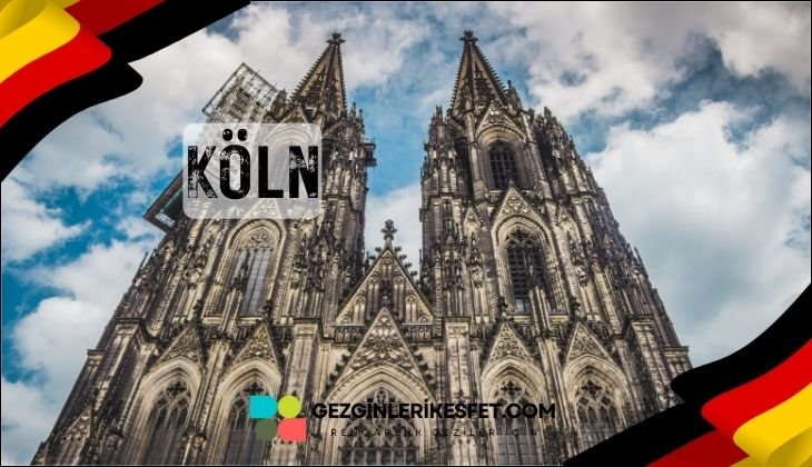 Almanya Köln Gezilecek Yerler