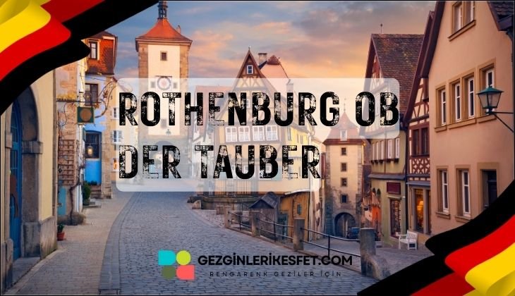 Almanya Rothenburg ob der Tauber Gezilecek Yerler