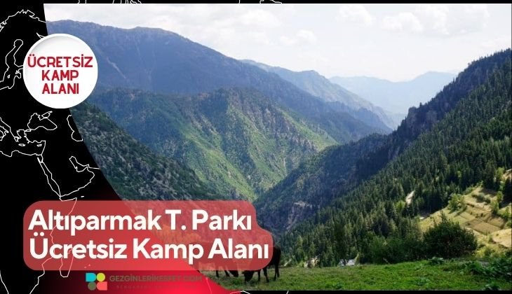 Altıparmak Tabiat Parkı Ücretsiz Kamp Alanı