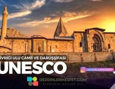 Divriği Ulu Camii ve Darüşşifası UNESCO Dünya Mirası