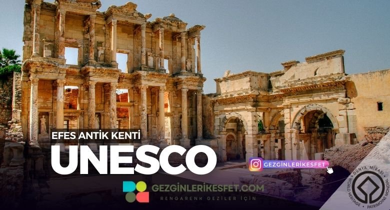 Efes Antik Kenti UNESCO Dünya Mirası