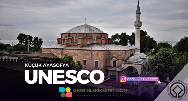 İstanbul Küçük Ayasofya UNESCO Dünya Mirası