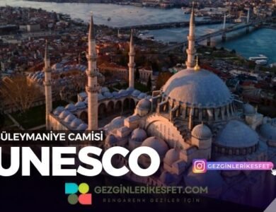 İstanbul Süleymaniye Camisi UNESCO Dünya Mirası