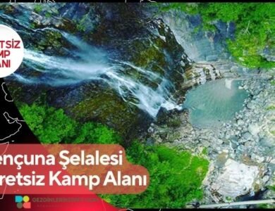 Mençuna Şelalesi Ücretsiz Kamp Alanı
