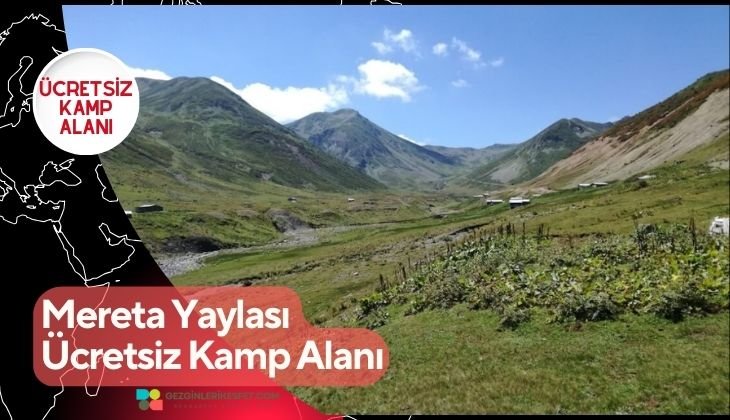 Mereta Yaylası Ücretsiz Kamp Alanı