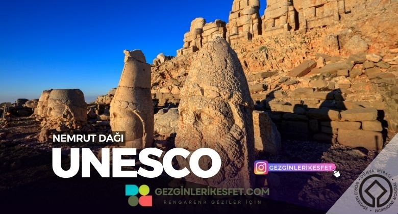 Nemrut Dağı UNESCO Dünya Mirası