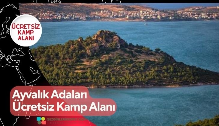 Ayvalık Adaları Ücretsiz Kamp Alanı