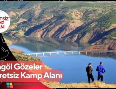 Bingöl Gözeler Ücretsiz Kamp Alanı