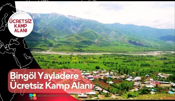 Bingöl Yayladere Ücretsiz Kamp Alanı