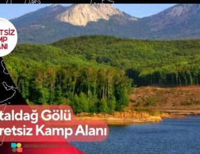 Çataldağ Gölü Ücretsiz Kamp Alanı