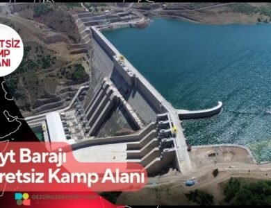 Gayt Barajı Ücretsiz Kamp Alanı