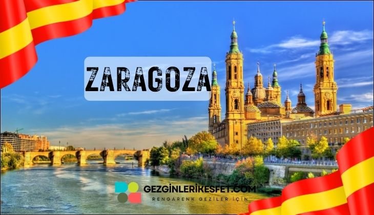 İspanya Zaragoza Gezilecek Yerler İspanya Zaragoza Gezilecek Yerler
