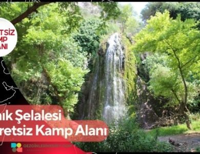 Kınık Şelalesi Ücretsiz Kamp Alanı