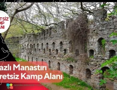 Kirazlı Manastırı Ücretsiz Kamp Alanı