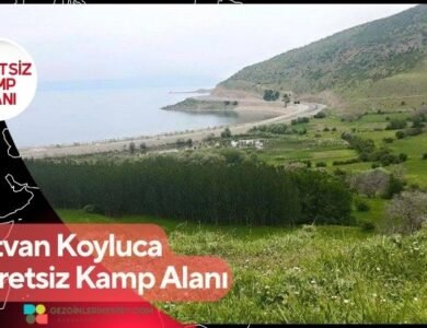 Tatvan Koyluca Ücretsiz Kamp Alanı