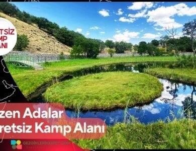 Yüzen Adalar Tabiat Parkı Ücretsiz Kamp Alanı