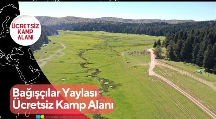 Bağışçılar Yaylası Ücretsiz Kamp Alanı Bağışçılar Yaylası Ücretsiz Kamp Alanı
