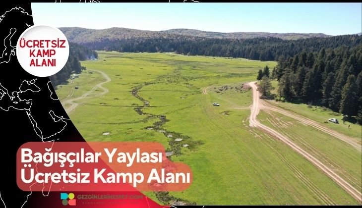 Bağışçılar Yaylası Ücretsiz Kamp Alanı