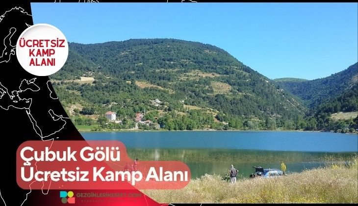 Çubuk Gölü Ücretsiz Kamp Alanı