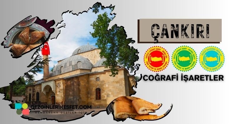 Çankırı Coğrafi İşaretleri Ürünler Listesi