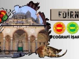 Edirne Coğrafi İşaretleri Ürünler Listesi