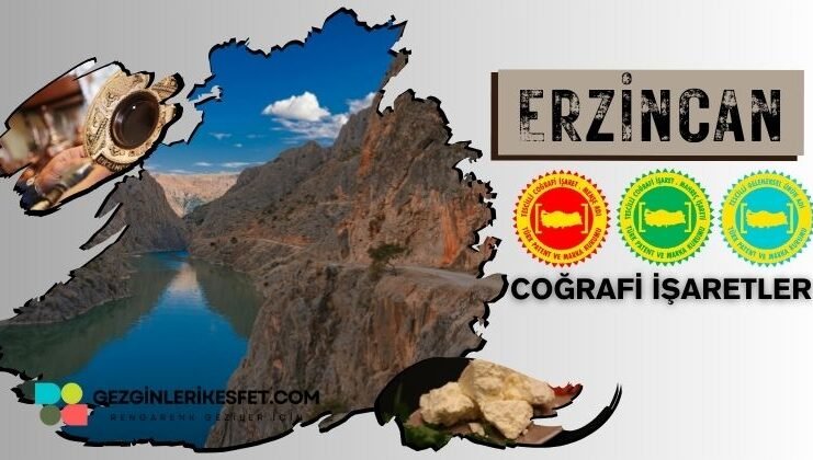 Erzincan Coğrafi İşaretleri Ürünler Listesi