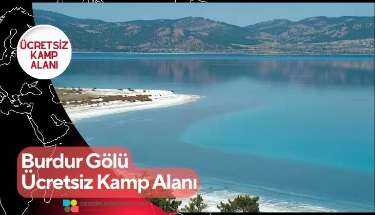 Burdur Gölü Ücretsiz Kamp Alanı