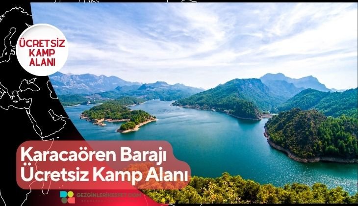Karacaören Barajı Ücretsiz Kamp Alanı