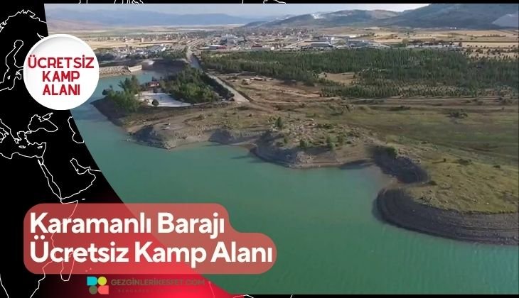 Karamanlı Barajı Ücretsiz Kamp Alanı