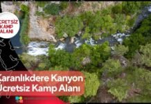 Karanlıkdere Kanyonu Ücretsiz Kamp Alanı Karanlıkdere Kanyonu Ücretsiz Kamp Alanı