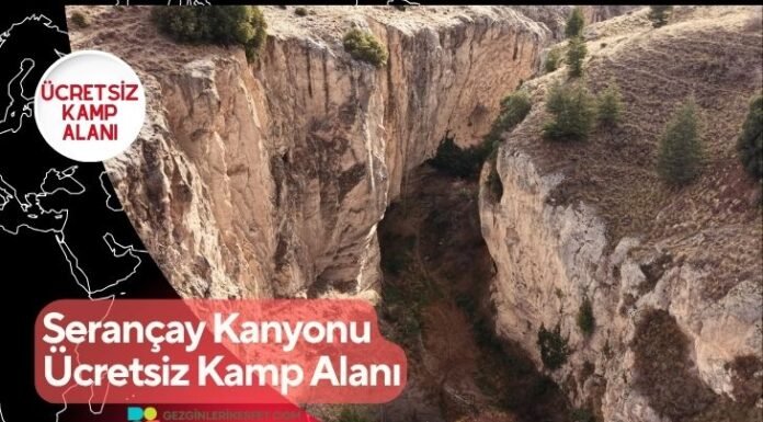 Serançay Kanyonu Ücretsiz Kamp Alanı Serançay Kanyonu Ücretsiz Kamp Alanı